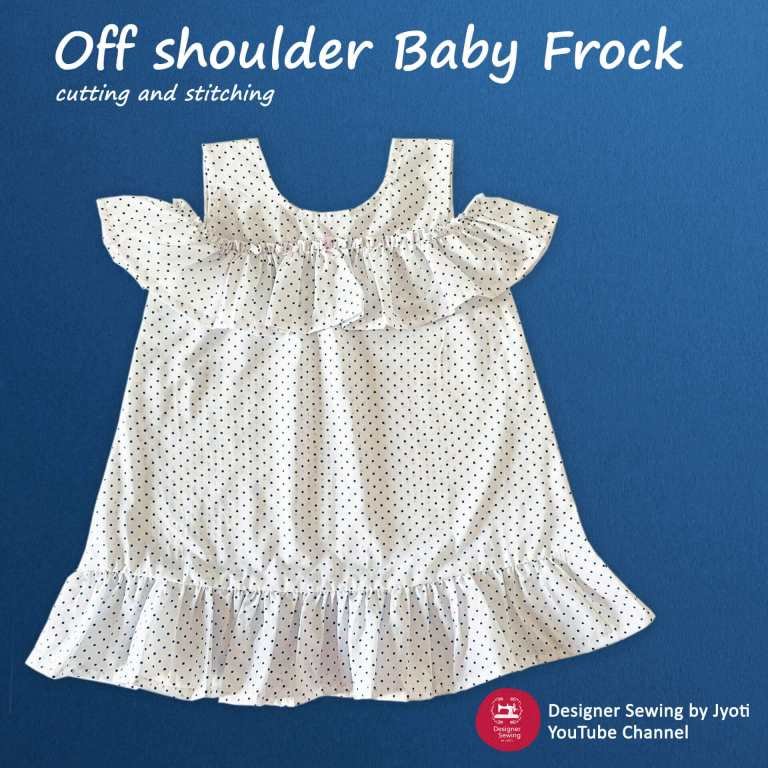 Off shoulder Baby Frock Cutting Stitching