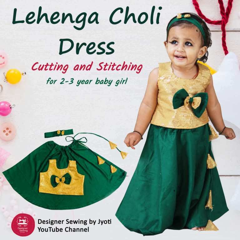 Lehenga choli dress Baby Frock Cutting Stitching