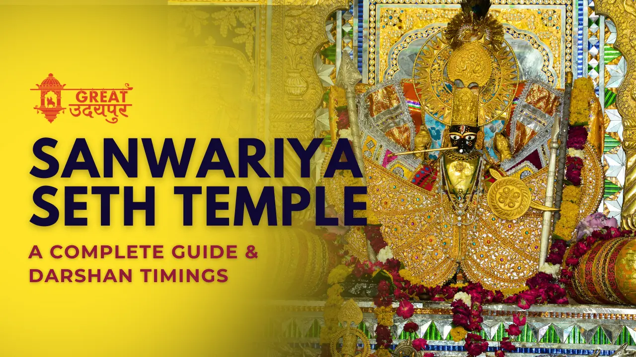 Sanwariya Seth Temple-darshan-timing